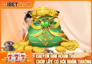 Khuyến Mãi Hoàn Trả Thể Thao – Chớp Lấy Cơ Hội Nhận Thưởng Lớn