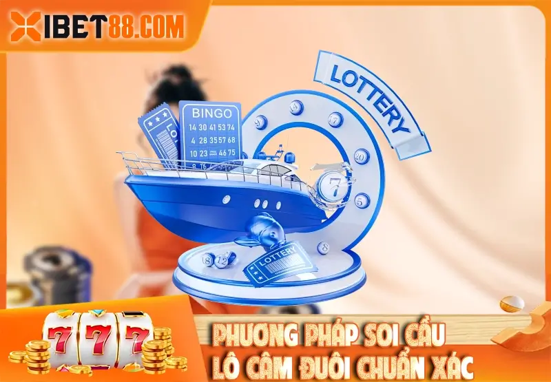 Phương pháp soi cầu lô câm đuôi chuẩn xác